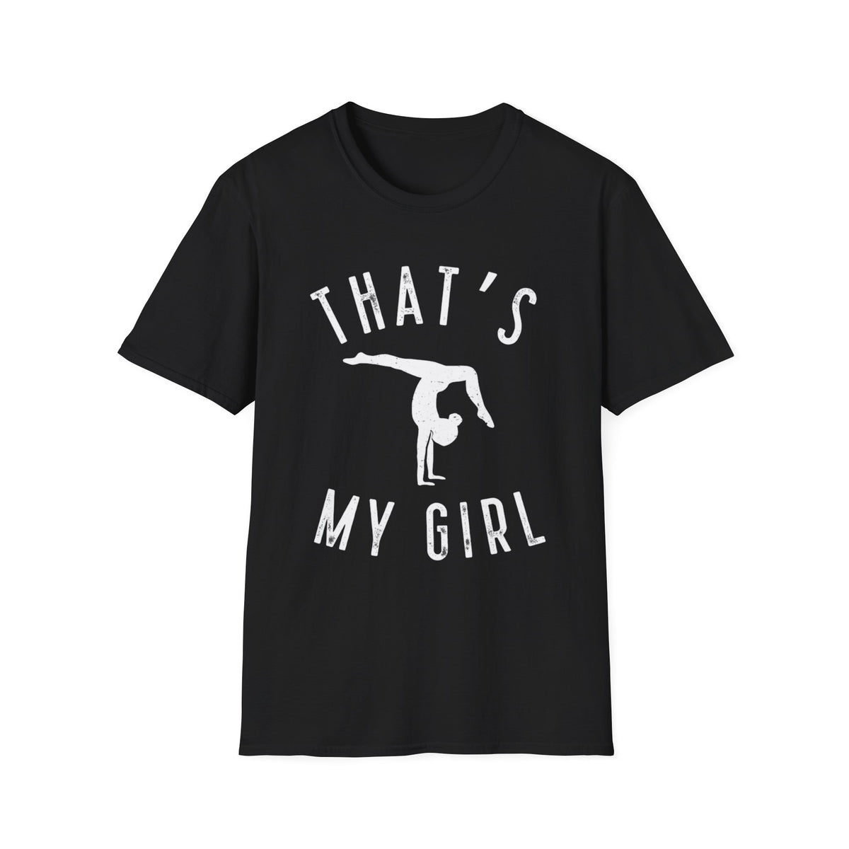 "That's My Girl" Proud Gym Mom/Dad Tee - Gymnastics T-Shirt