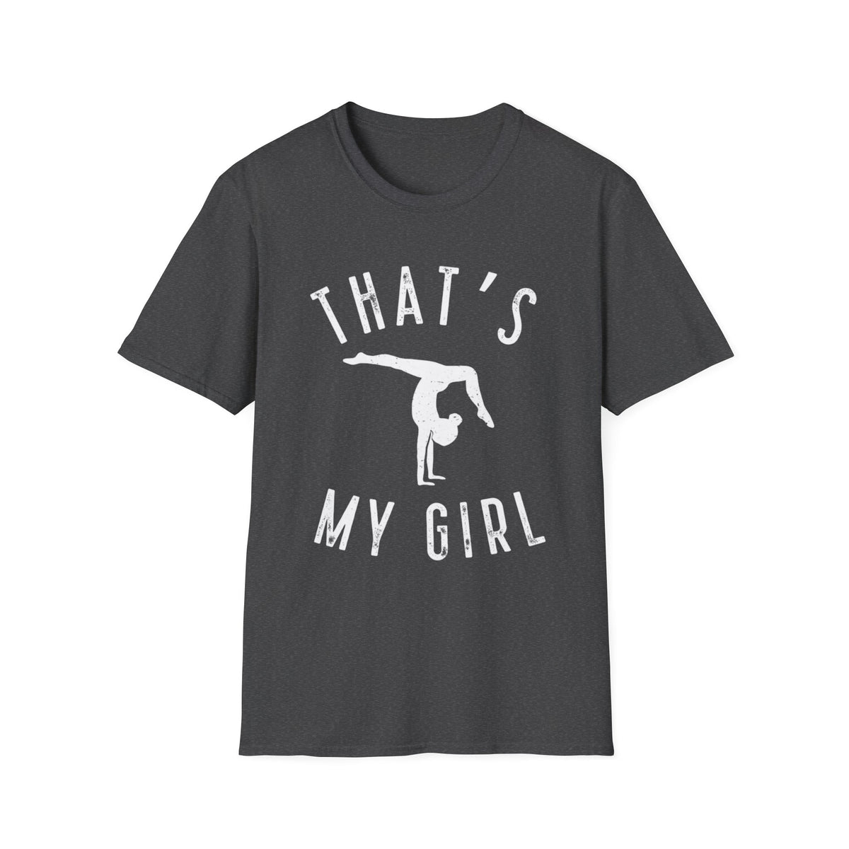 "That's My Girl" Proud Gym Mom/Dad Tee - Gymnastics T-Shirt