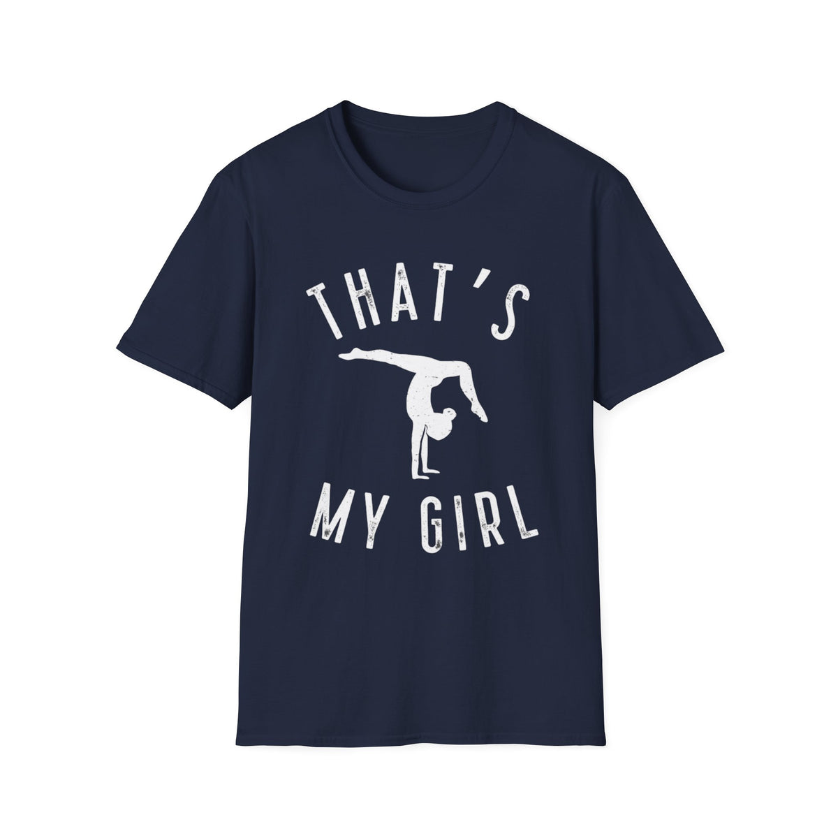 "That's My Girl" Proud Gym Mom/Dad Tee - Gymnastics T-Shirt